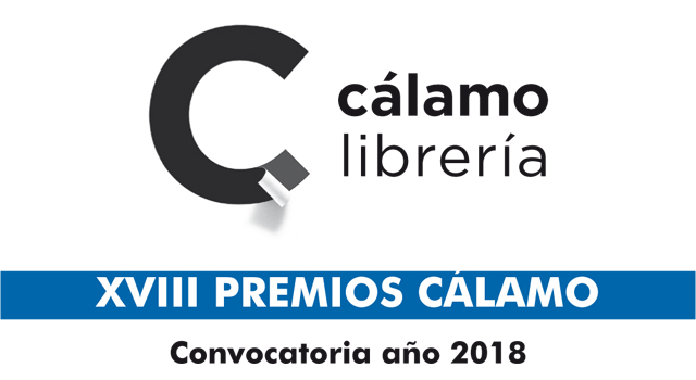 Convocatoria de los Premios Cálamo 2018